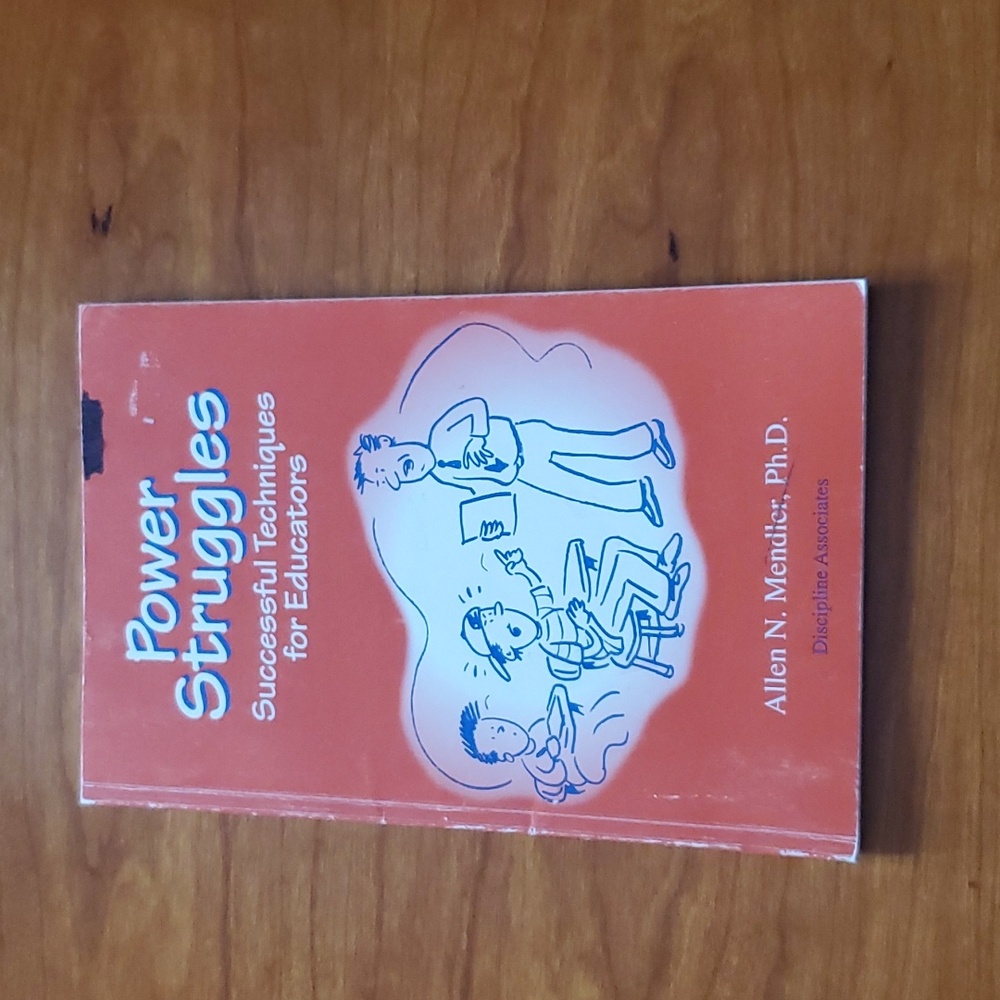 Power struggles successful techniques for educators by Allen mendler